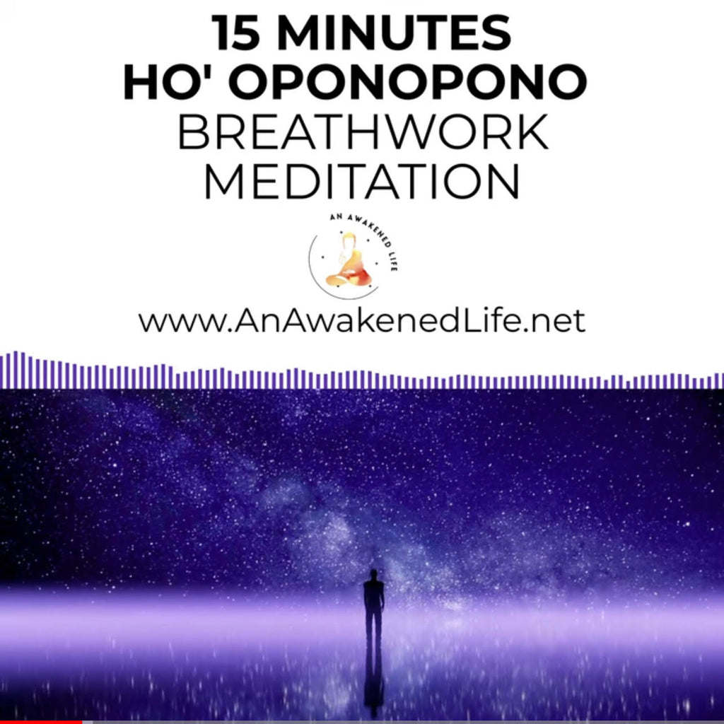 15 Minutes Ho' oponopono Breathwork Meditation