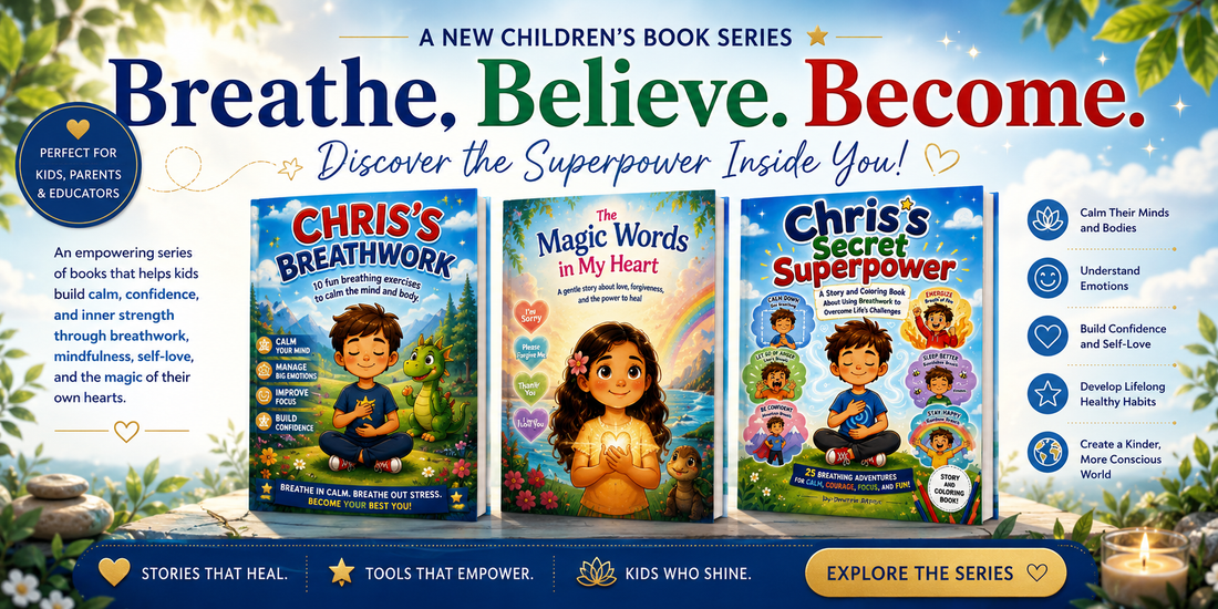 Breathe, Believe, Become: A New Childrens Book Collection